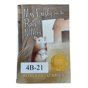 Mrs. Frisby and the Rats of NIMH by Robert C. O’Brien Newbery Medal Edition Book